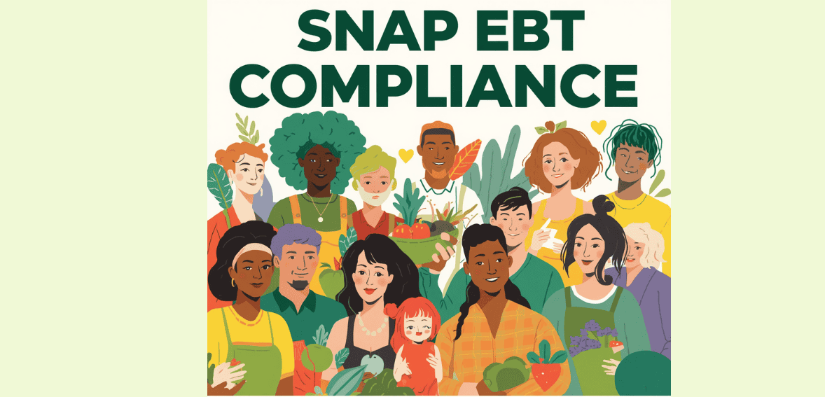 Why SNAP EBT Compliance Is Non-Negotiable